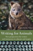 Writing for Animals: New Perspectives for Writers and Instructors to Educate and Inspire (eBook, ePUB)