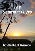 The Shaman's Eyes (eBook, ePUB)