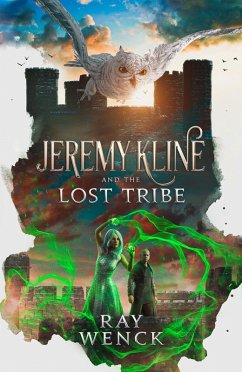 Jeremy Kline and the Lost Tribe (eBook, ePUB) - Wenck, Ray
