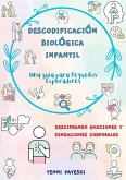 Descodificación biológica Infantil (eBook, ePUB) Descodificación biológica Infantil (eBook, ePUB)