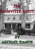 The Uninvited Guest (eBook, ePUB)
