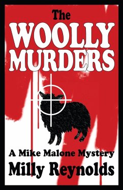 The Woolly Murders (The Mike Malone Mysteries, #1) (eBook, ePUB) - Reynolds, Milly