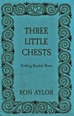 Three Little Chests - Building Boarded Boxes (eBook, ePUB) Three Little Chests - Building Boarded Boxes (eBook, ePUB)