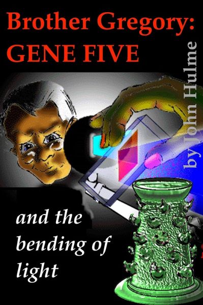 Brother Gregory: Gene Five (Mendel, #5) (eBook, ePUB)
