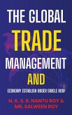 The Global Trade Management and Economy Establish Under Single Roof (eBook, ePUB)