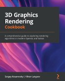 3D Graphics Rendering Cookbook (eBook, ePUB)