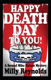Happy Deathday To You (The Mike Malone Mysteries, #2) (eBook, ePUB)