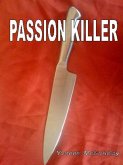 Passion Killer (eBook, ePUB)