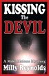 Kissing The Devil (The Mike Malone... - Bild 1