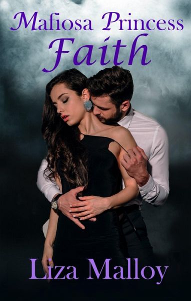 Mafiosa Princess- Faith (eBook, ePUB)