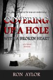 Covering Up A Hole (eBook, ePUB) Covering Up A Hole (eBook, ePUB)