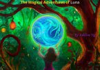 The Magical Adventures of Luna (eBook, ePUB)