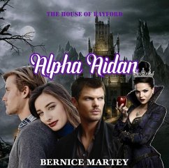 Alpha Aidan (eBook, ePUB) - Martey, Bernice