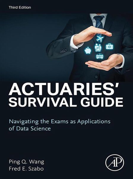 Actuaries' Survival Guide (eBook, ePUB) Actuaries' Survival Guide (eBook, ePUB)