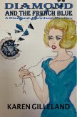 Diamond and the French Blue (Diamond-Dennison-Mysteries, #3) (eBook, ePUB)