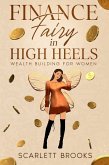 Finance Fairy in High Heels (eBook, ePUB)