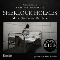 Sherlock Holmes und die Narren von Bethlehem (Die neuen Abenteuer, Folge 10) (MP3-Download) - Doyle, Sir Arthur Conan; Stewart, William K.