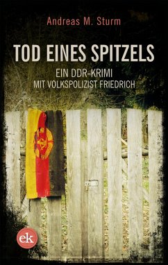 Tod eines Spitzels (eBook, ePUB) - Sturm, Andreas M.