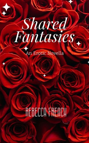 Shared Fantasies (eBook, ePUB)