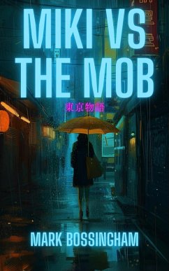 Miki vs. the Mob (eBook, ePUB) - Bossingham, Mark