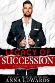 Legacy of Succession (Dark Sovereignty, #1) (eBook, ePUB)