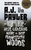 The Rumble of Heat Lightning Above the Deep Midwestern Woods (eBook, ePUB) The Rumble of Heat Lightning Above the Deep Midwestern Woods (eBook, ePUB)