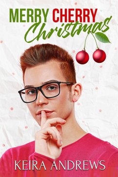 Merry Cherry Christmas (Love at the Holidays) (eBook, ePUB) - Andrews, Keira