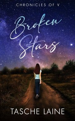 Broken Stars (Chronicles of V, #3) (eBook, ePUB) - Laine, Tasche