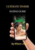 Ultimate Tinder Dating Guide (eBook, ePUB)