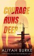 Courage Runs Deep (eBook, ePUB) - Bild 1