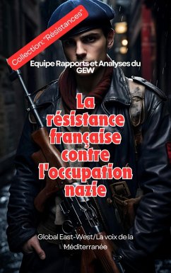 Cover La résistance française contre l'occupation nazie (eBook, ePUB)