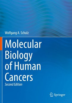Molecular Biology of Human Cancers - Schulz, Wolfgang A.
