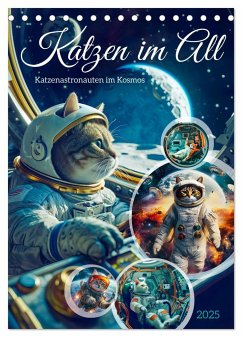 Katzen im All - Katzenastronauten im Kosmos (Tischkalender 2025 DIN A5 hoch), CALVENDO Monatskalender