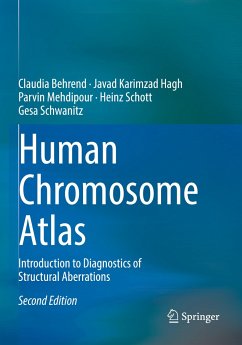 Human Chromosome Atlas - Behrend, Claudia;Karimzad Hagh, Javad;Mehdipour, Parvin