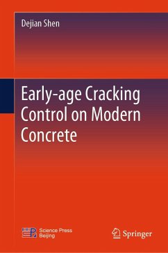 Early-Age Cracking Control on Modern Concrete - Shen, Dejian