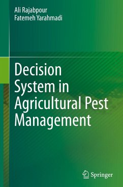 Decision System in Agricultural Pest Management - Rajabpour, Ali;Yarahmadi, Fatemeh