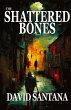 The Shattered Bones - Bild 1