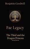 Fae Legacy The Thief and the Dragon Princess