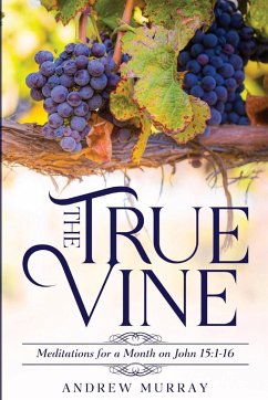 The True Vine - Murray, Andrew