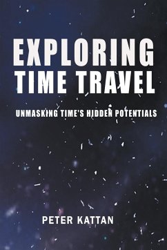 Exploring Time Travel - Allende, Michael