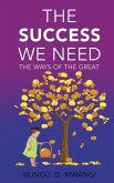 The Success We Need The Success We Need