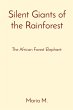 Silent Giants of the Rainforest - Bild 1