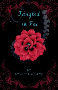 Tangled in Fae - Crowe, Evelyne