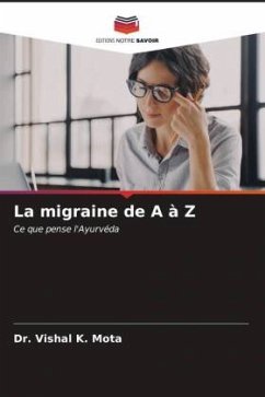 La migraine de A à Z - Mota, Dr. Vishal K.