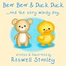 Bear Bear & Duck Duck ... and the very... - Bild 1
