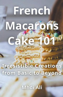 French Macarons Cake 101 - Ali, Mhdi