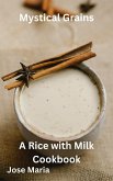 Mystical Grains (eBook, ePUB) Mystical Grains (eBook, ePUB)