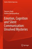 Emotion, Cognition and Silent Communication: Unsolved Mysteries (eBook, PDF)