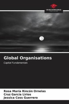 Global Organisations - Rincón Ornelas, Rosa María;García Lirios, Cruz;Coss Guerrero, Jessica