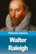 Walter Raleigh - Bild 1